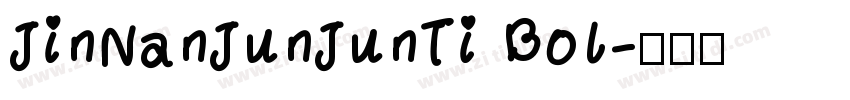 JinNanJunJunTi Bol字体转换
